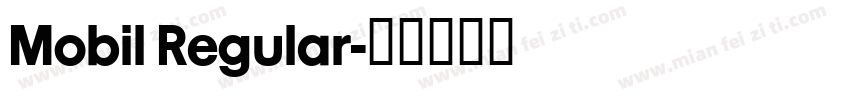 Mobil Regular字体转换
